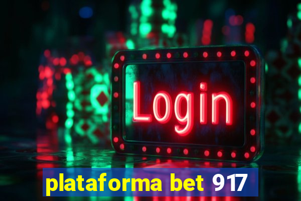 plataforma bet 917